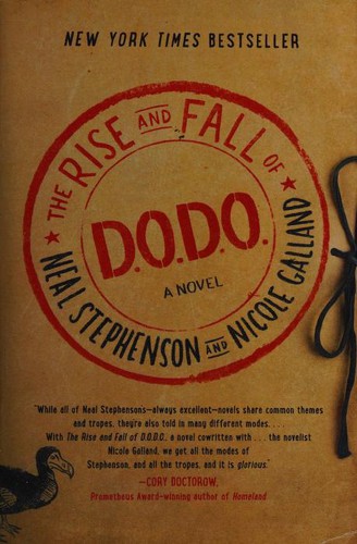 Neal Stephenson, Nicole Galland: The Rise and Fall of D.O.D.O. (2019, William Morrow)