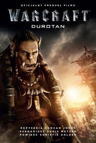 Christie Golden: Warcraft: Durotan (Paperback, Polish language, 2016, Insignis)