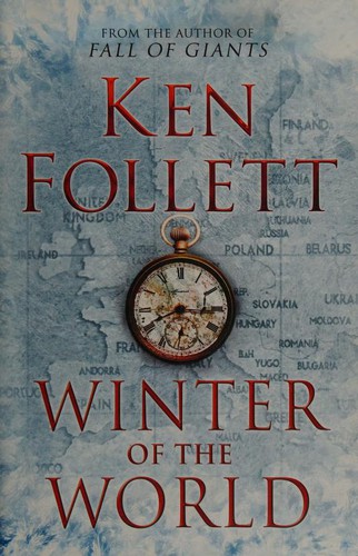 Ken Follett: Winter of the World (Hardcover, 2012, Macmillan)