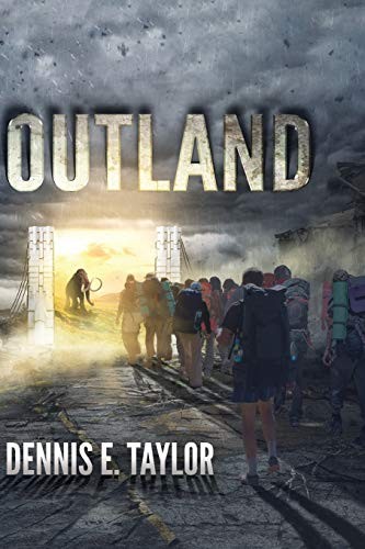 Dennis E. Taylor: Outland (Paperback, 2019, Ethan Ellenberg Literary Agency)
