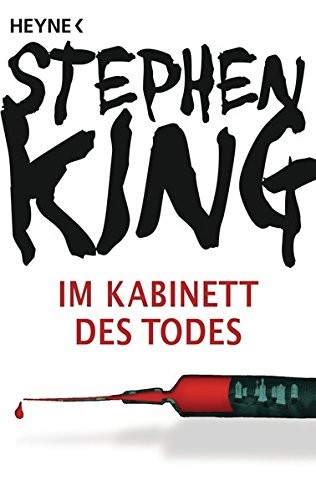 Stephen King, Stephen King: Im Kabinett des Todes (Paperback, 2013, Heyne Verlag)