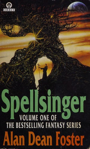 Alan Dean Foster: Spellsinger (1993, Orbit)