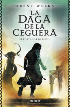 Brent Weeks, Manuel de los Reyes García Campos: La daga de la ceguera (Paperback, Español language, 2013, Random House Mondadori)