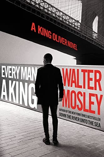 Dion Graham, Walter Mosley: Every Man a King (AudiobookFormat, 2023, Little, Brown & Company)