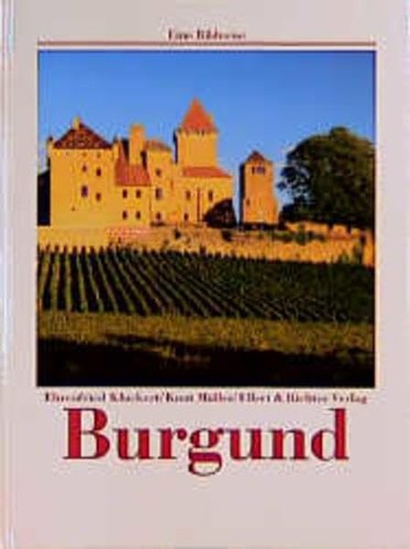 Ehrenfried Kluckert, Knut Mueller: Burgund (2000, Ellert und Richter)