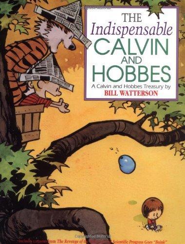 Bill Watterson: The Indispensable Calvin and Hobbes: A Calvin and Hobbes Treasury (1992)