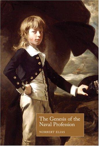 Norbert Elias: The Genesis of the Naval Profession (Hardcover, 2007, University College Dublin Press)