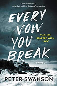 Peter Swanson: Every Vow You Break (2021, HarperCollins Publishers)