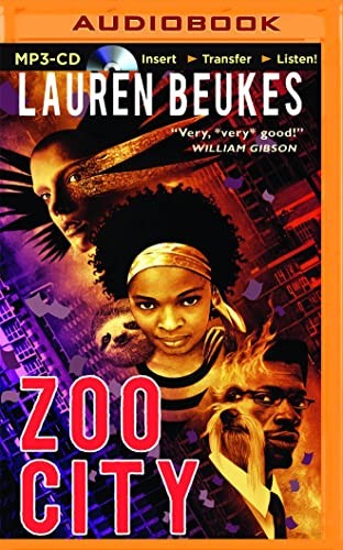 Lauren Beukes, Justine Eyre: Zoo City (AudiobookFormat, 2014, Angry Robot on Brilliance Audio, Brilliance Audio)