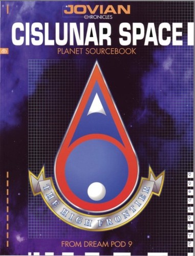 Cislunar Space (Jovian Chronicles) (Paperback, 2002, Dream Pod 9)