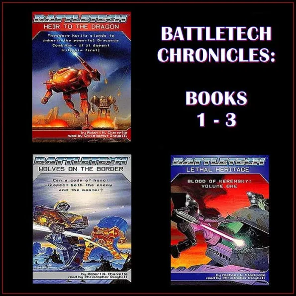 Robert N. Charrette: BattleTech Chronicles Books 1-3 (AudiobookFormat, 2020, Listen & Live)