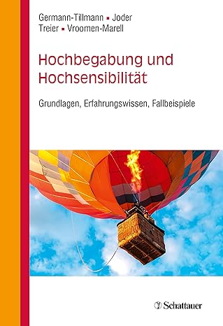 Theres Germann-Tillmann, Karin Joder, René Treier, Renée Vroomen-Marell: Hochbegabung und Hochsensibilität (Hardcover, German language, 2021, Schattauer)