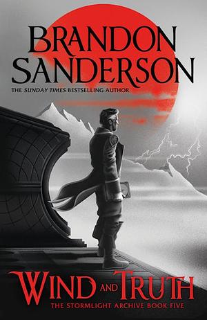 Brandon Sanderson: Wind and Truth (Paperback, 2024, Gollancz)