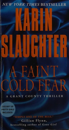 Karin Slaughter: Faint cold fear (2015)