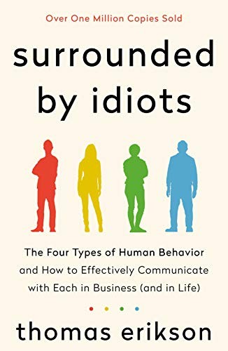 Thomas Erikson: Surrounded by Idiots (Paperback, St. Martin's Essentials)