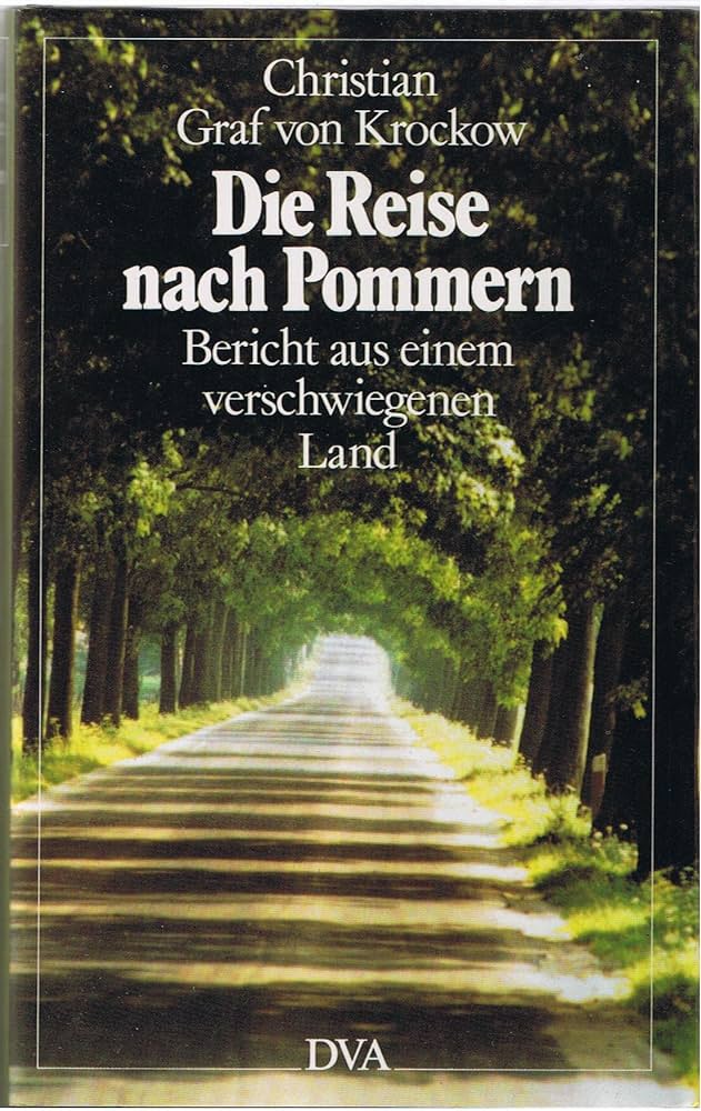 Krockow, Christian Graf von: Die Reise nach Pommern. (DTV Deutscher Taschenbuch)