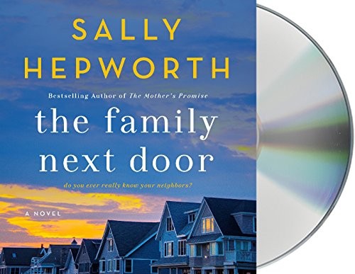 Sally Hepworth: The Family Next Door (AudiobookFormat, Macmillan Audio)