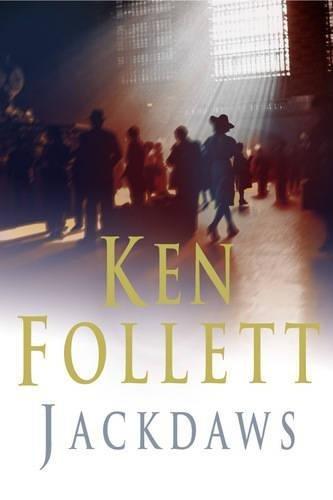 Ken Follett: Jackdaws (2001)