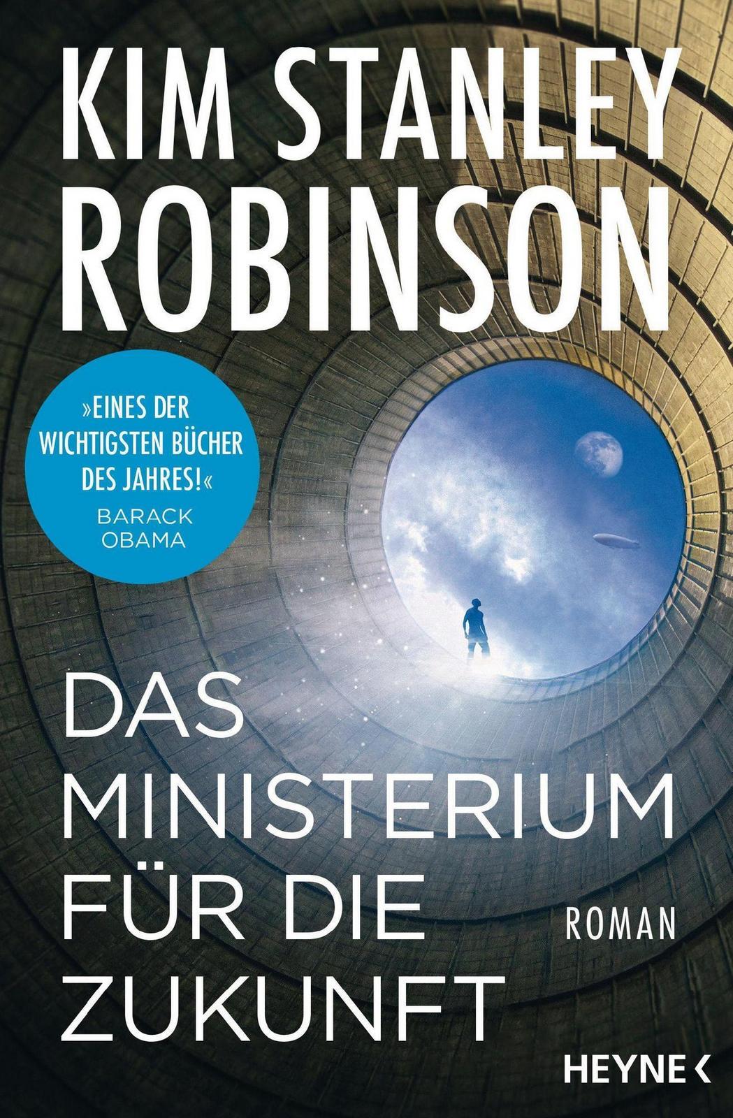 Kim Stanley Robinson: Das Ministerium für die Zukunft (German language, Heyne Verlag)