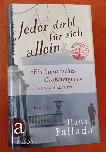 Hans Fallada: Jeder stirbt für sich allein (German language, 2011, Aufbau-Verlag)
