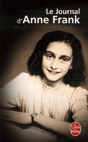 Otto H. Frank, Mirjam Pressler, Philippe Noble, Anne Frank, Nicolette Oomes: Le Journal d'Aanne Frank (Paperback, 2013, Distribooks Inc, LGF)