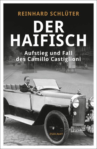 Reinhard Schlüter: Der Haifisch (Hardcover, German language, 2015, Paul Zsolnay Verlag, Zsolnay-Verlag)