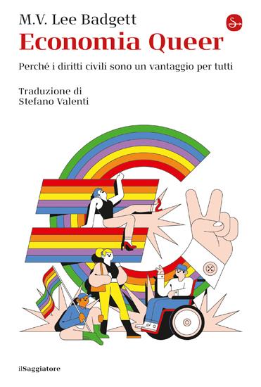 M. V. Lee Badgett: Economia Queer (Paperback, Italiano language, 2023, Il Saggiatore)