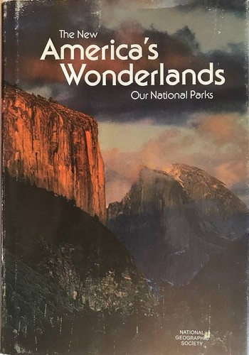 National Geographic Book Service.: The new America's wonderlands (1975, National Geographic Society)