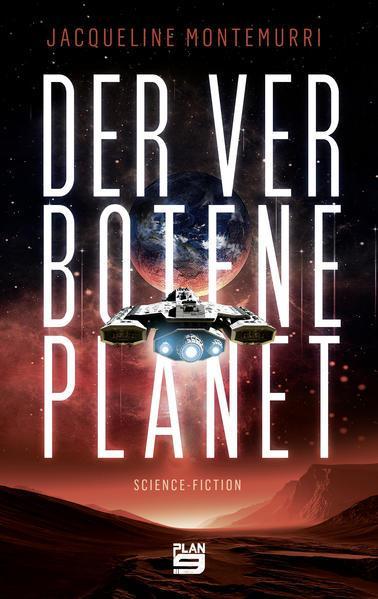 Jacqueline Montemurri: Der verbotene Planet (German language, 2022)