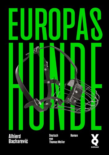 Alhierd Bacharevič: Europas Hunde (2024, VQ)