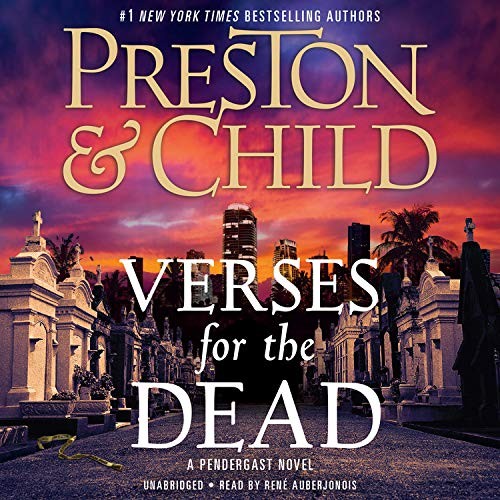 Lincoln Child, Douglas Preston: Verses for the Dead (AudiobookFormat, 2018, Blackstone Pub)