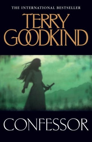 Terry Goodkind: Confessor (Hardcover, 2007, Tor Books)