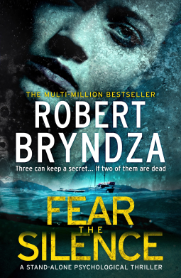 Robert Bryndza: Fear the Silence (EBook, Raven Street Publishing)