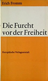 Erich Fromm: Die Furcht vor der Freiheit (Paperback, German language, 1966, Europaische Verlagsanstalt)