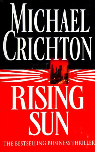 Michael Crichton: Rising Sun (Arrow)