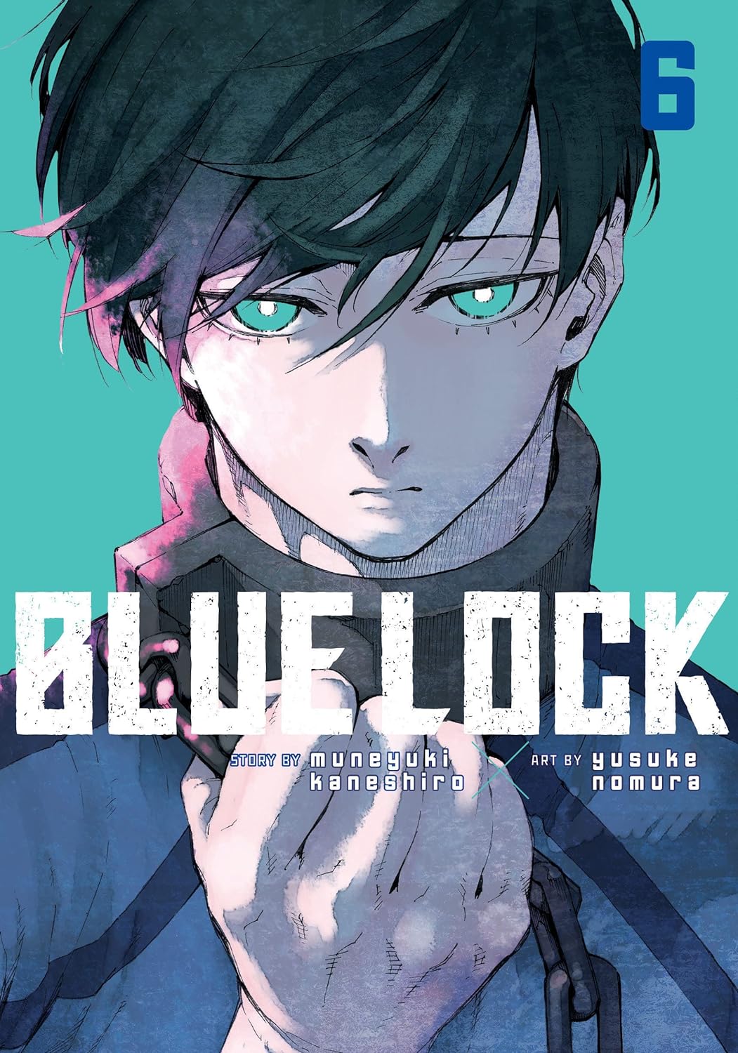 Muneyuki Kaneshiro, Yusuke Nomura: Blue Lock, Vol. 06 (Paperback, 2023, Kodansha America, Incorporated)