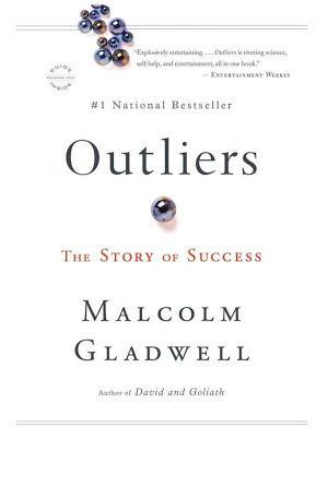 Malcolm Gladwell: Outliers