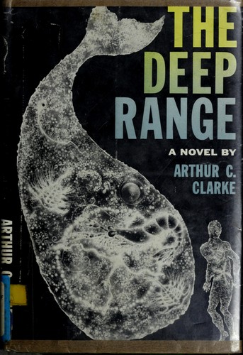 Arthur C. Clarke: The deep range. (1957, Harcourt, Brace)