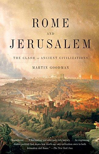 Martin Goodman: Rome and Jerusalem: The Clash of Ancient Civilizations (2008)