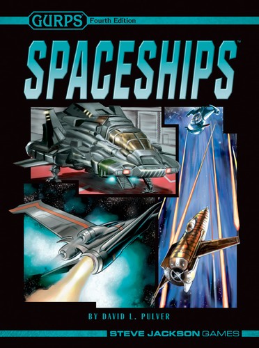 David L. Pulver: GURPS Spaceships (Paperback, Steve Jackson Games)