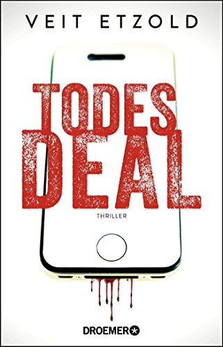 Veit Etzold: Todesdeal (Paperback, Droemer Taschenbuch)