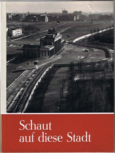 Georg Zivier, Irmgard Wirth: Schaut auf diese Stadt (German language, 1965, Stapp)