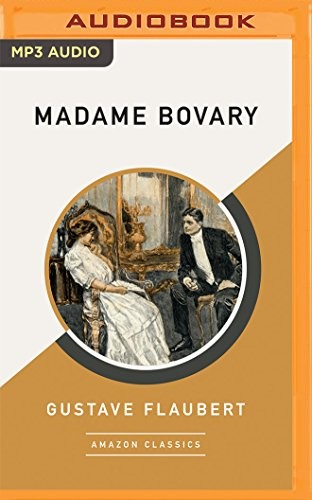 Michael Page, Gustave Flaubert: Madame Bovary (2018, Brilliance Audio)