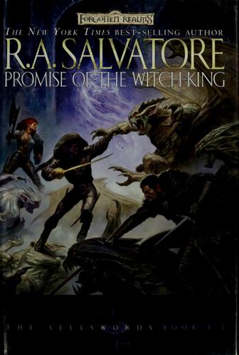 R. A. Salvatore: Promise of the witch-king (2005, Wizards of the Coast, Distributed in the U.S. by Holtzbrinck Pub.)