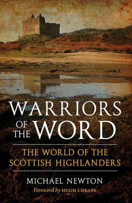 Michael Steven Newton: Warriors of the Word (2009, Birlinn)