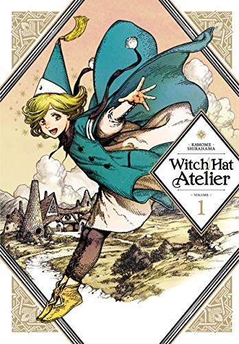 Kamome Shirahama: Witch Hat Atelier, Vol. 1 (Paperback, Kodansha Comics)