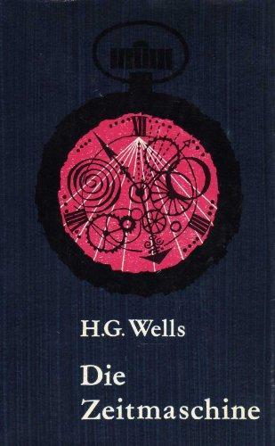 H. G. Wells: Die Zeitmaschine (German language, 1961, Bertelsmann Lesering)