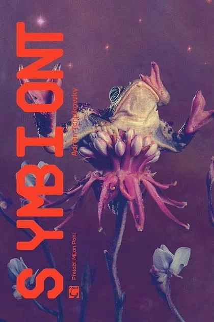 Adrian Tchaikovsky (duplicate): Symbiont (Hardcover, Czech language, 2025, Planeta9)