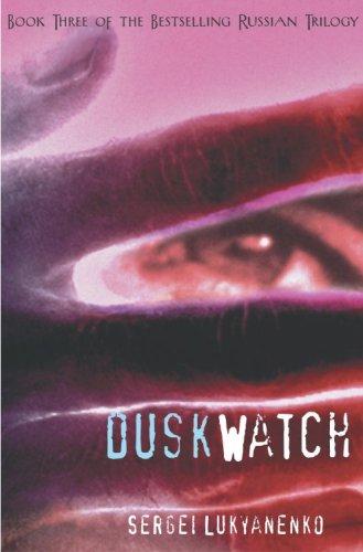 Sergej Lukianenko: Twilight Watch (Paperback, 2007, Miramax)