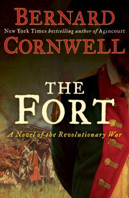 Bernard Cornwell: The Fort (2010, HarperCollins Publishers)